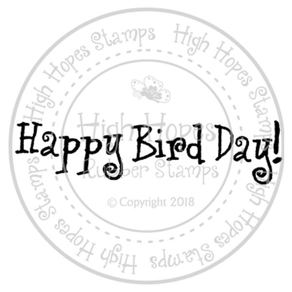High Hopes Rubberstamps Bird Day